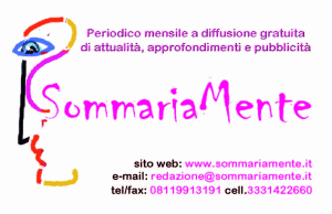 periodico mensile cartaceo e on line a diffusione gratuita di attualità, approfondimenti e pubblicità SOMMARIAMENTE